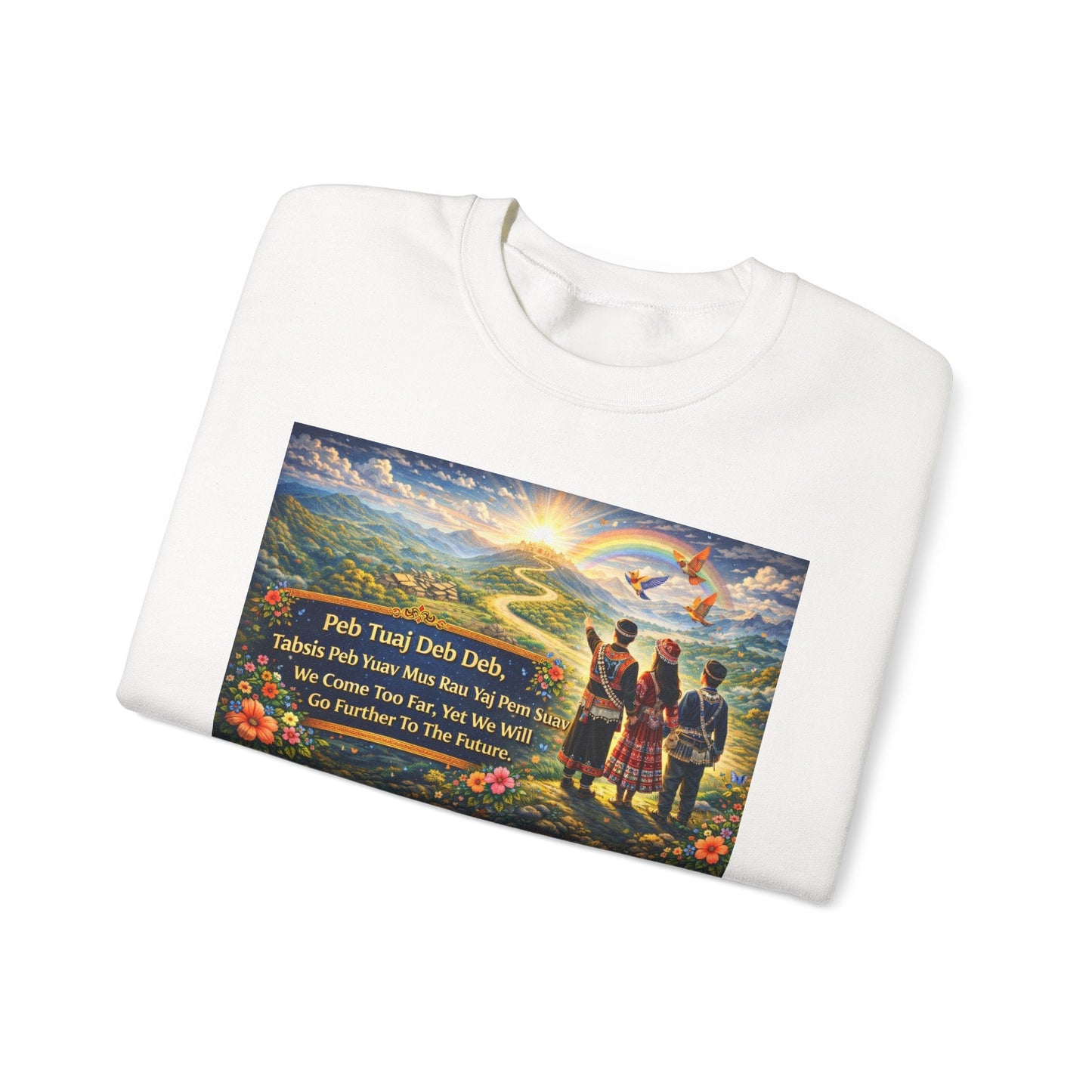 Peb Tuaj Deb Deb – We’ve Come So Far Crewneck Sweatshirt - Peb Yuav Ua Tau Co.