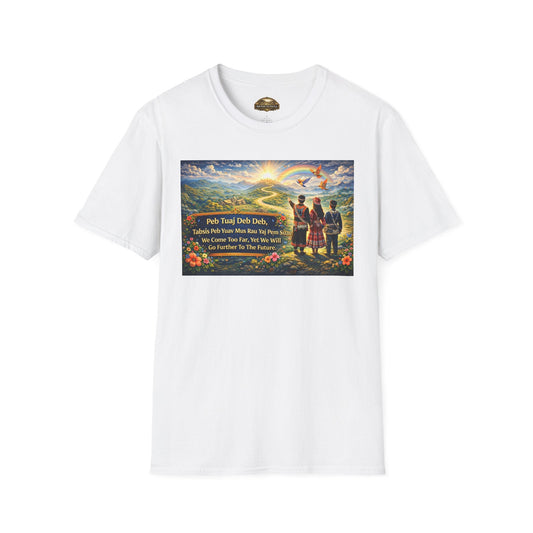 T-Shirt — 'Peb Tuaj Deb Deb" - Peb Yuav Ua Tau Co.