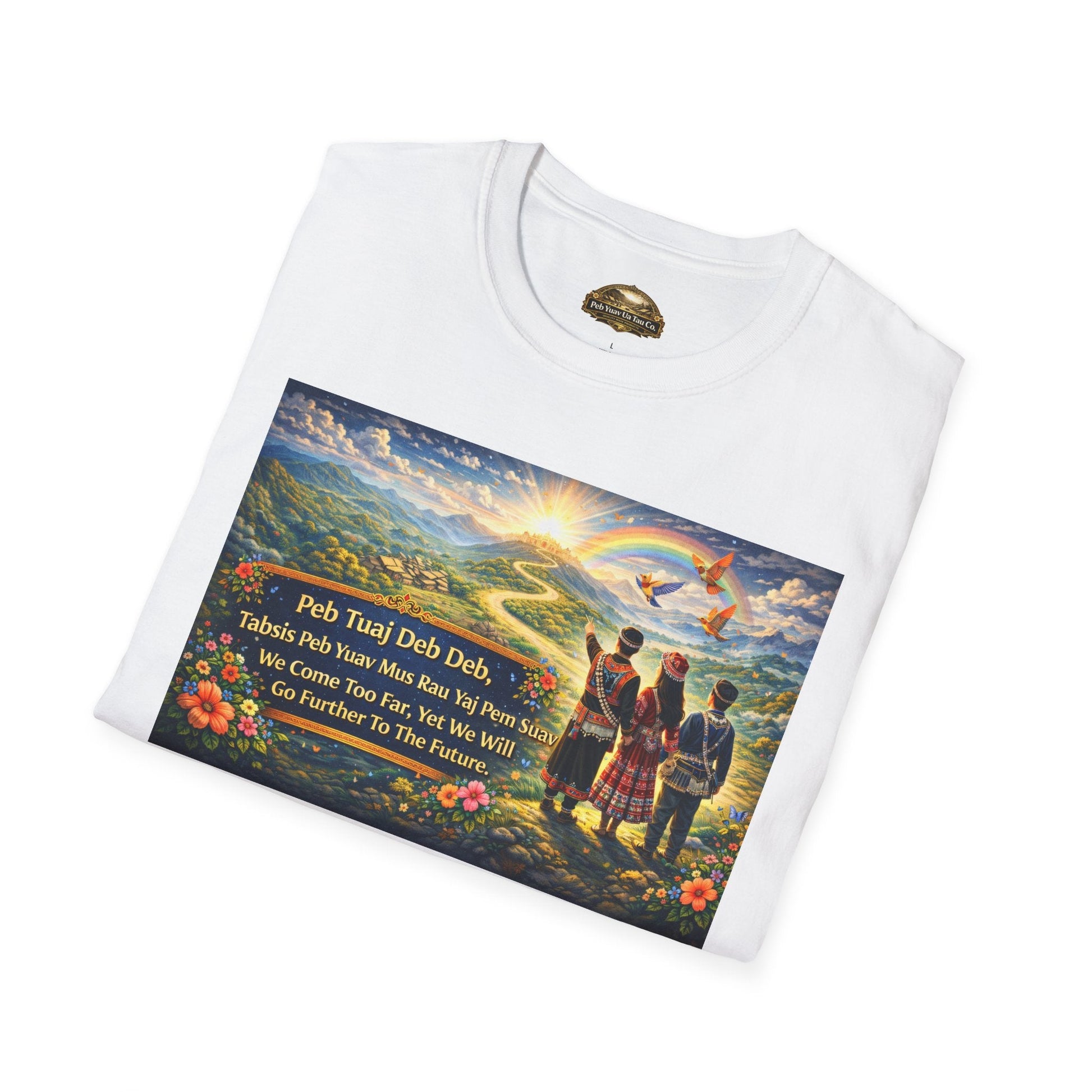T-Shirt — 'Peb Tuaj Deb Deb" - Peb Yuav Ua Tau Co.