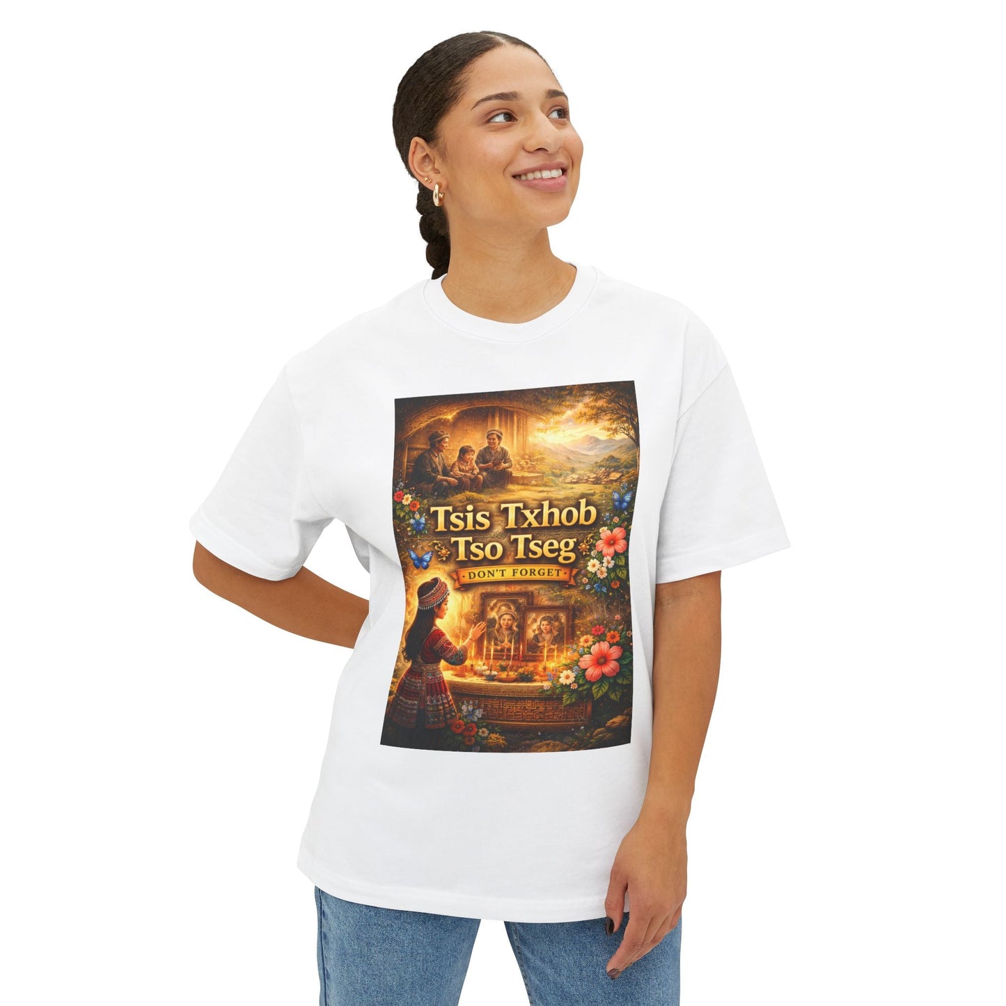 “Tsis Txhob Tso Tseg” T-Shirt – Don’t Forget - Peb Yuav Ua Tau Co.