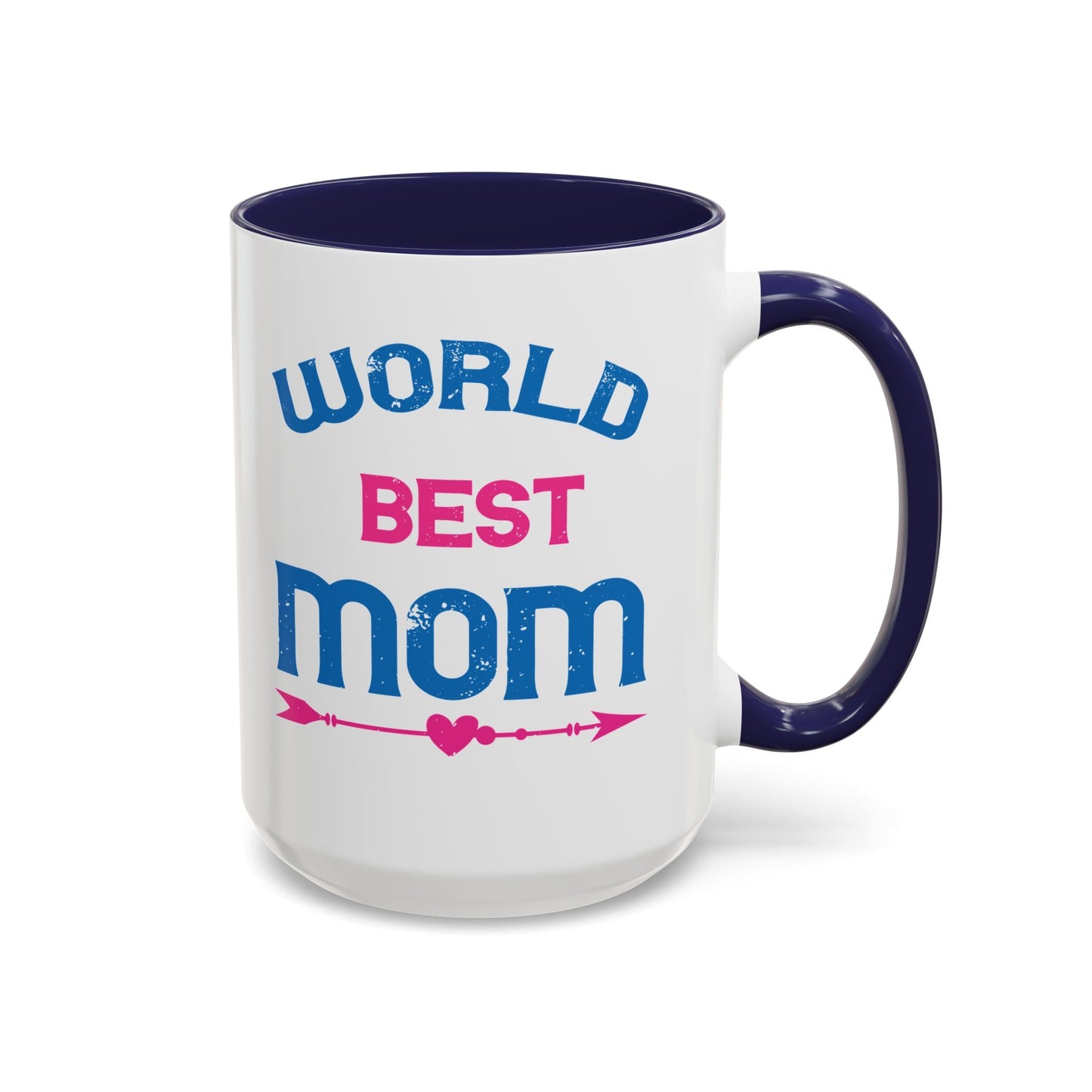 World's Best Mom Accent Coffee Mug - 11oz/15oz Ceramics Gift (Mother's Day, Birthday) - Peb Yuav Ua Tau Co.